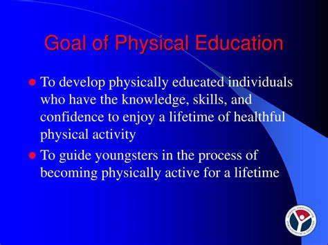 What is the Ultimate Goal of Physical Education?